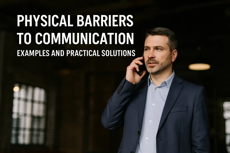 Physical Barriers To Communication